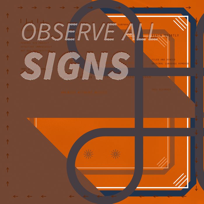 Generative sign in brown and orange, OBSERVE ALL SIGNS set over an outlined constructed glyph