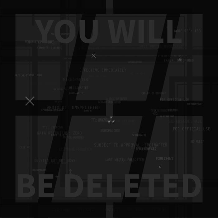 Generative sign in black, YOU WILL BE DELETED in outlined capitals over a dark grid